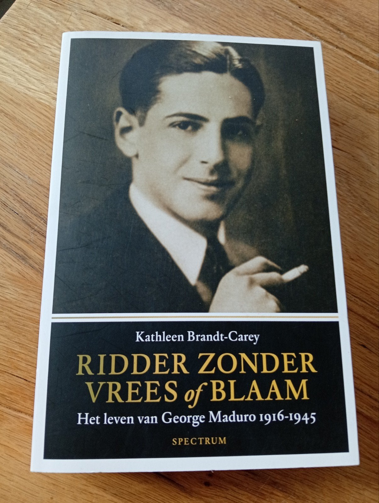 Ridder Zonder Vrees of Blaam: Het leven van George Maduro, Ophalen of Verzenden