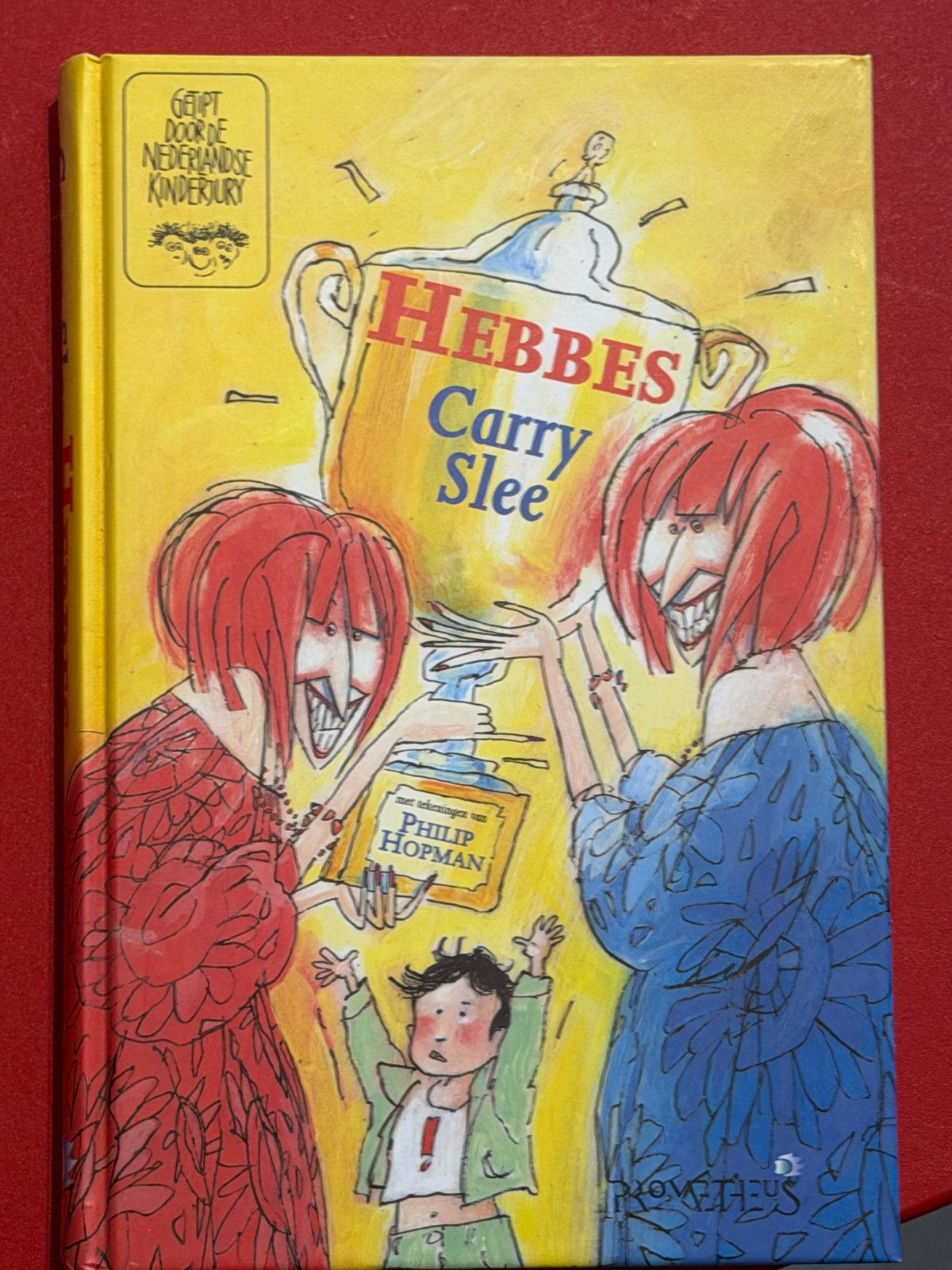 Hebbes - Carry Slee (Geïllustreerd door Philip Hopman), Ophalen of Verzenden, Zo goed als nieuw, Fictie