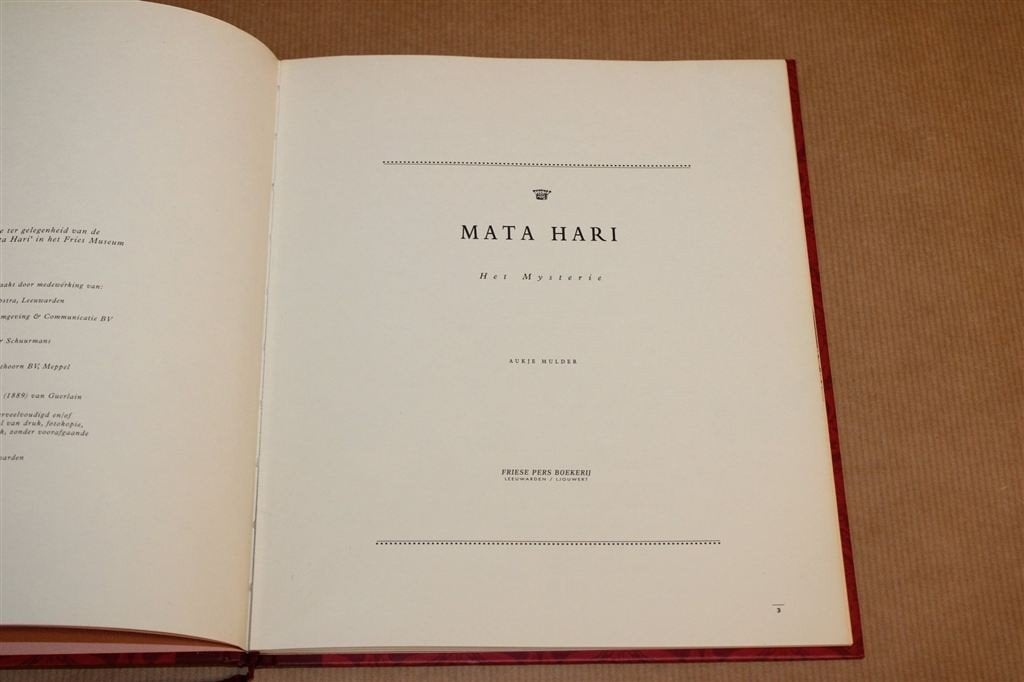 Mata Hari — Spionne Leeuwarden Mysterie Biografie, Ophalen of Verzenden, Gelezen