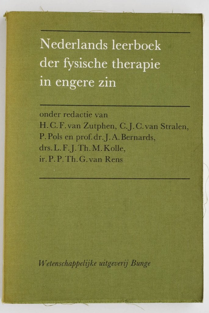 Nederlands leerboek der fysische therapie in engere zin 1982, H.C.F. van Zutphen, C.J.C. van Stralen, P. Pols e.a., Verzenden