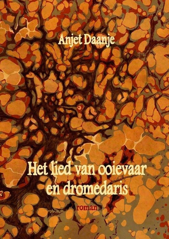 Anjet Daanje  - Het lied van ooievaar en dromedaris, Boeken, Literatuur, Ophalen of Verzenden, Zo goed als nieuw, Nederland, Anjet Daanje