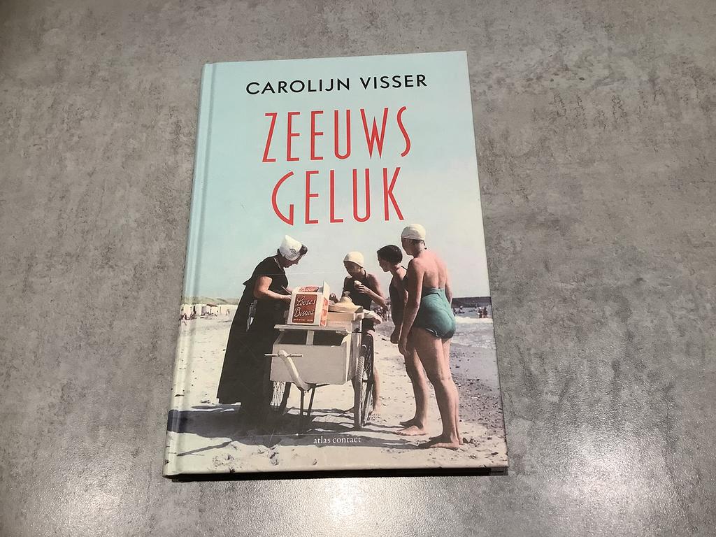 Zeeuws Geluk - Carolijn Visser, Ophalen of Verzenden, Nieuw