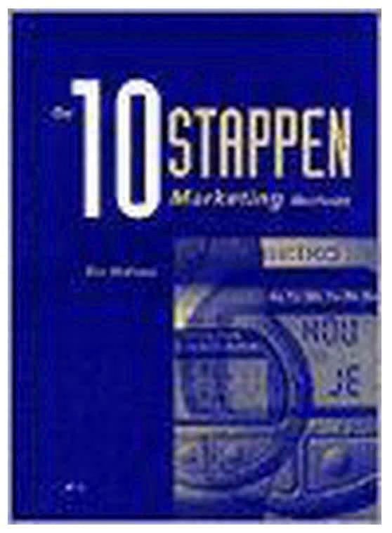 De Tien Stappen Marketing Methode, Ophalen of Verzenden, Zo goed als nieuw, Management