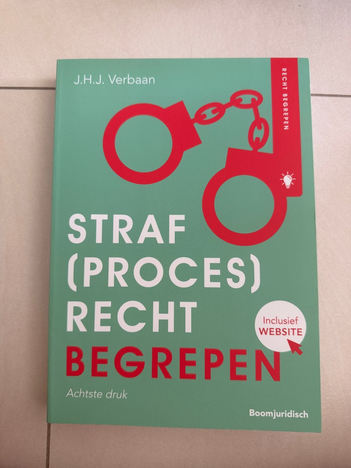Straf(proces)recht Begrepen - J.H.J. Verbaan (Achtste druk), Ophalen of Verzenden, Gamma, Zo goed als nieuw, HBO