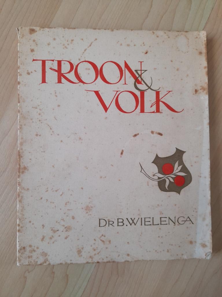 TROONVOLK  Dr B Wielenga, Boeken, Ophalen of Verzenden, Gelezen