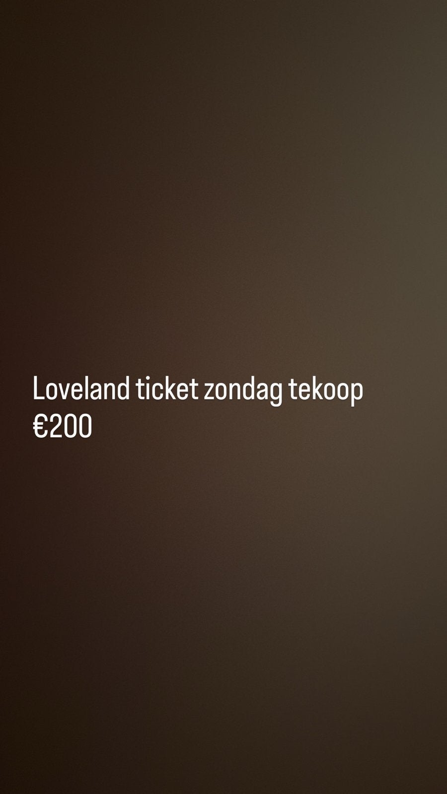 Loveland ticket te koop zondag 200