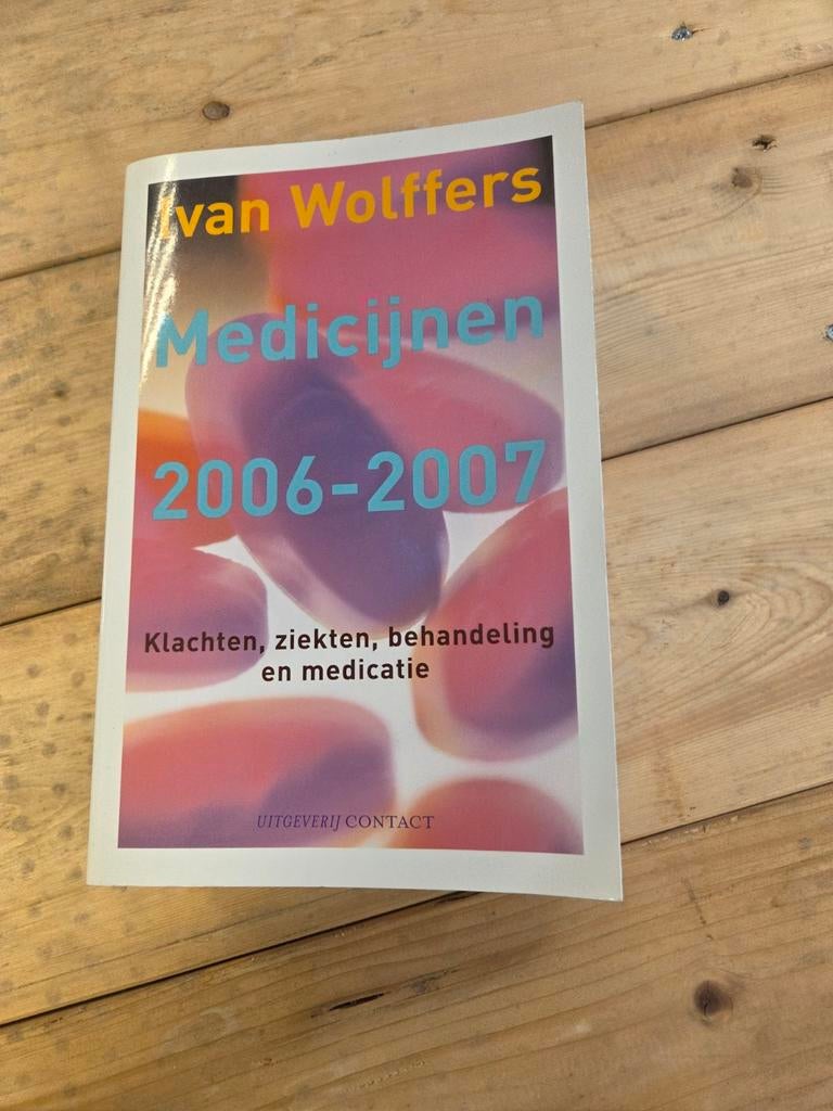 Boek Medicijnen 2006-2007 - Ivan Wolffers (Contact), Ophalen