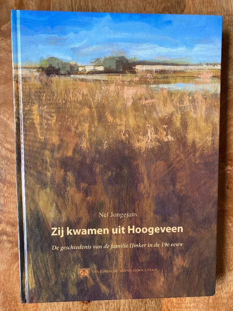 Zij kwamen uit Hoogeveen - Nel Jongejans, 19e eeuw, Ophalen of Verzenden, Zo goed als nieuw, Nel Jongejans