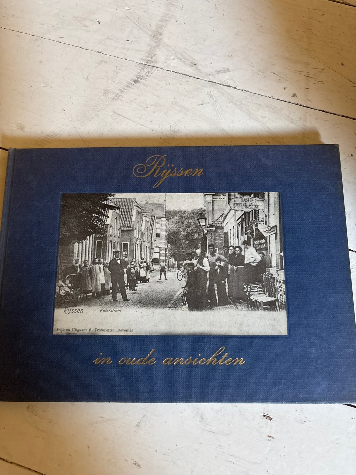 Rijssen in Oude Ansichten - Historisch Fotoboek, Ophalen of Verzenden, 20e eeuw of later, Gelezen