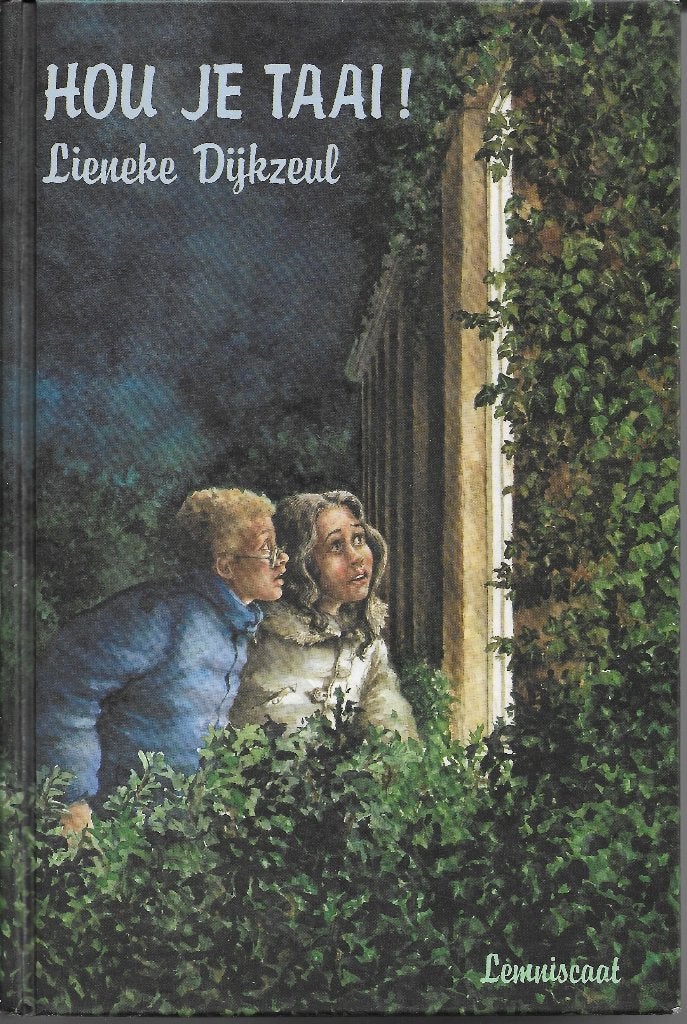 Hou je taai! = Lieneke Dijkzeul =Lemniscaat = z.g.a.n., Ophalen of Verzenden