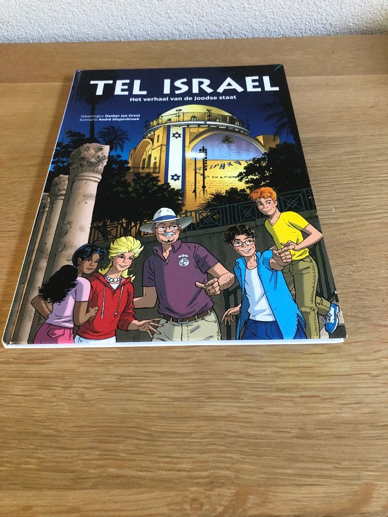 Tel Israël Het verhaal van de Joodse Staat  HC 1e druk 2018, Eén stripboek, Ophalen of Verzenden, Zo goed als nieuw, André Diepenbroek