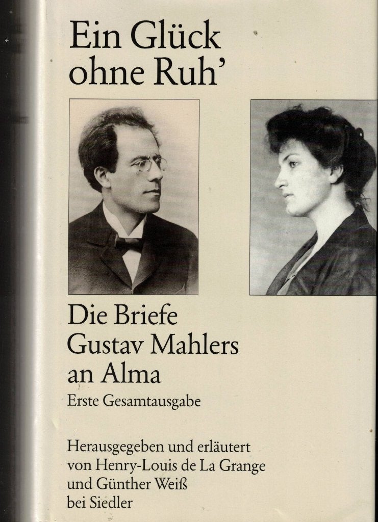 Ohne Glück, ohne Ruh. Die Briefe Gustav Mahlers an Alma, Gelezen, Artiest, Gustav Mahler, Ophalen of Verzenden