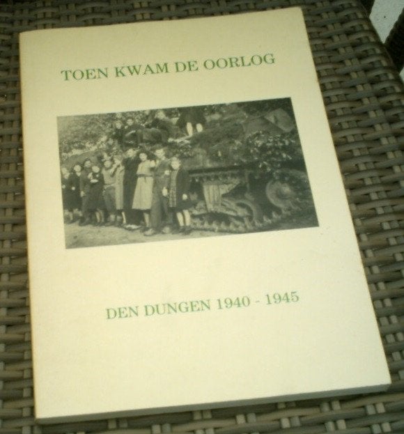Toen kwam de oorlog. Den Dungen 1940-1945. Harrie Maas., Ophalen of Verzenden, Tweede Wereldoorlog, Gelezen, Overige onderwerpen