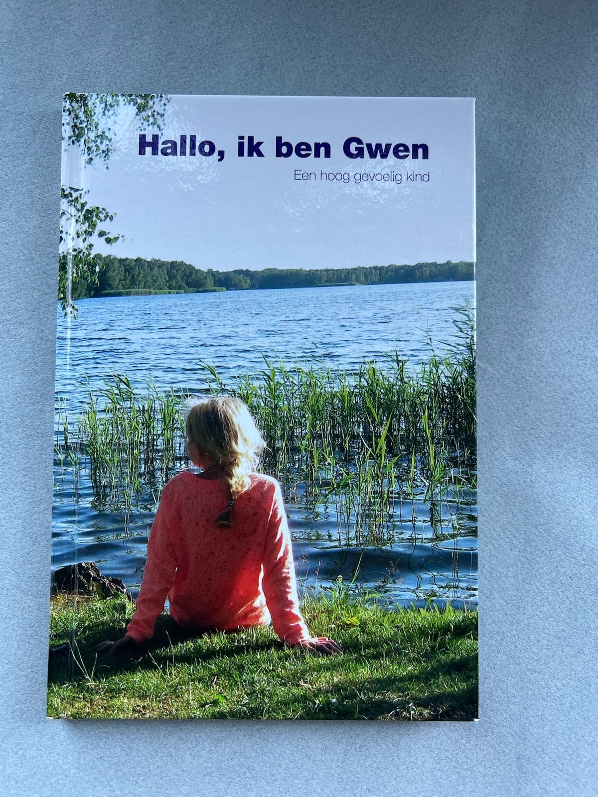 Hallo, ik ben Gwen: Een hooggevoelig kind (Nieuw), Boeken, Ophalen of Verzenden, Nieuw, Ontwikkelingspsychologie