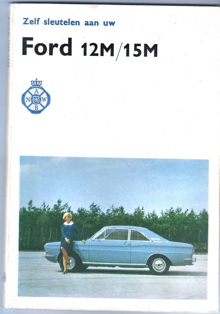 Zelf sleutelen aan uw Ford 12M/15M - vraagbaak Handleiding, Ophalen of Verzenden