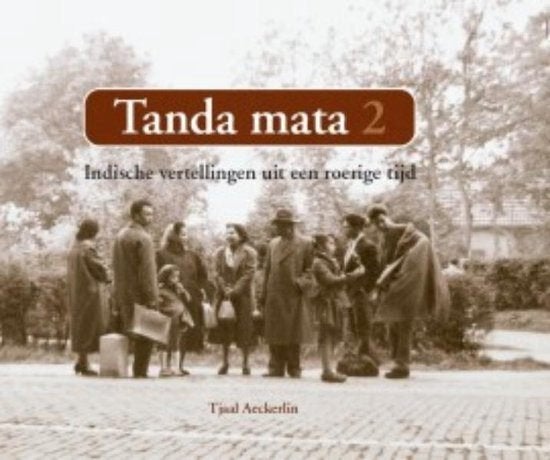 Tanda Mata 1 +2 Indische vertellingen uit een roerige tijd, Ophalen of Verzenden, Zo goed als nieuw, Artiest