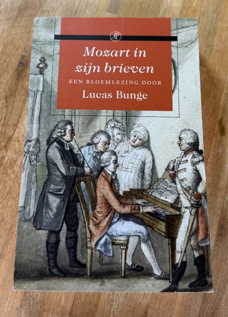 Mozart In Zijn Brieven Lucas Bunge, Artiest, Ophalen of Verzenden, Lucas Bunge, Zo goed als nieuw