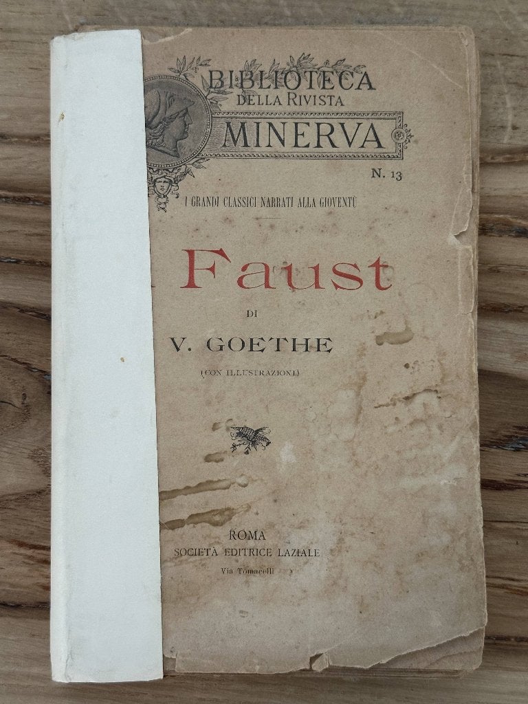 Antiek Italiaans Boek - Il Faust - V. Goethe Rome, Antiek en Kunst, Ophalen of Verzenden, Diverse auteurs