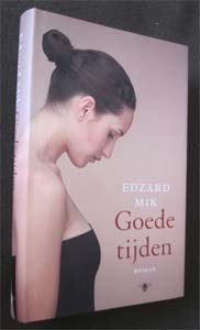Edzard Mik : Goede tijden, Ophalen of Verzenden, Zo goed als nieuw