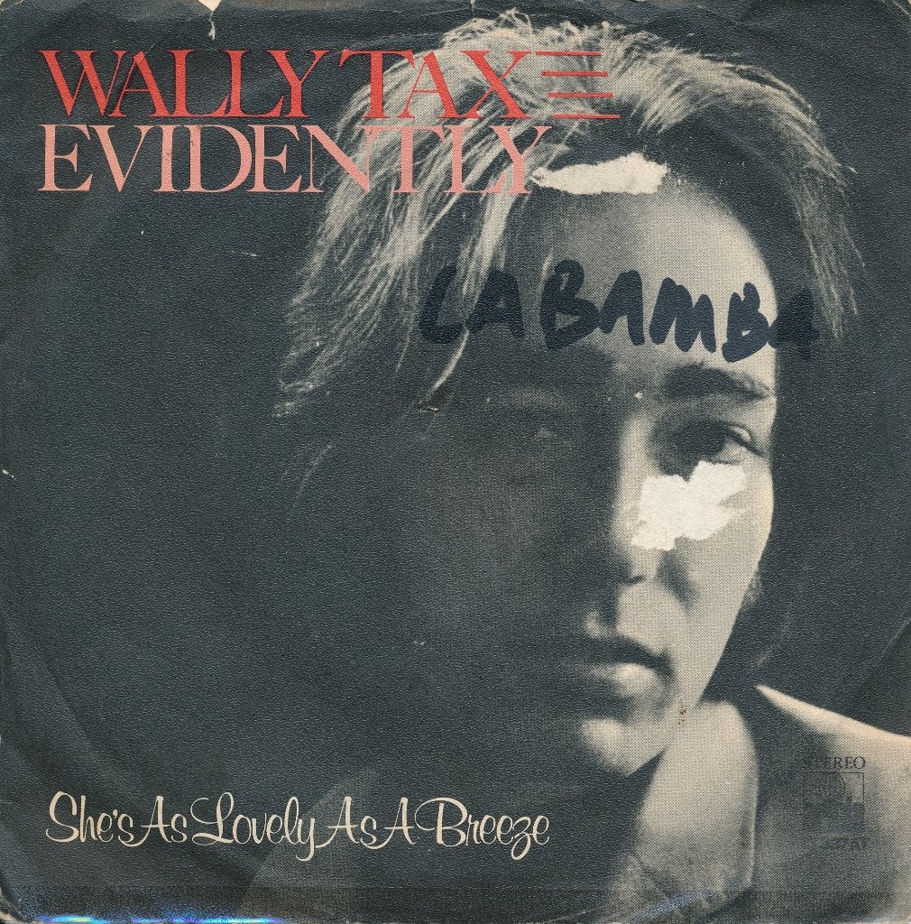 2899 Wally Tax - Evidently (1974), Cd's en Dvd's, Gebruikt, 7 inch, Single, Ophalen of Verzenden