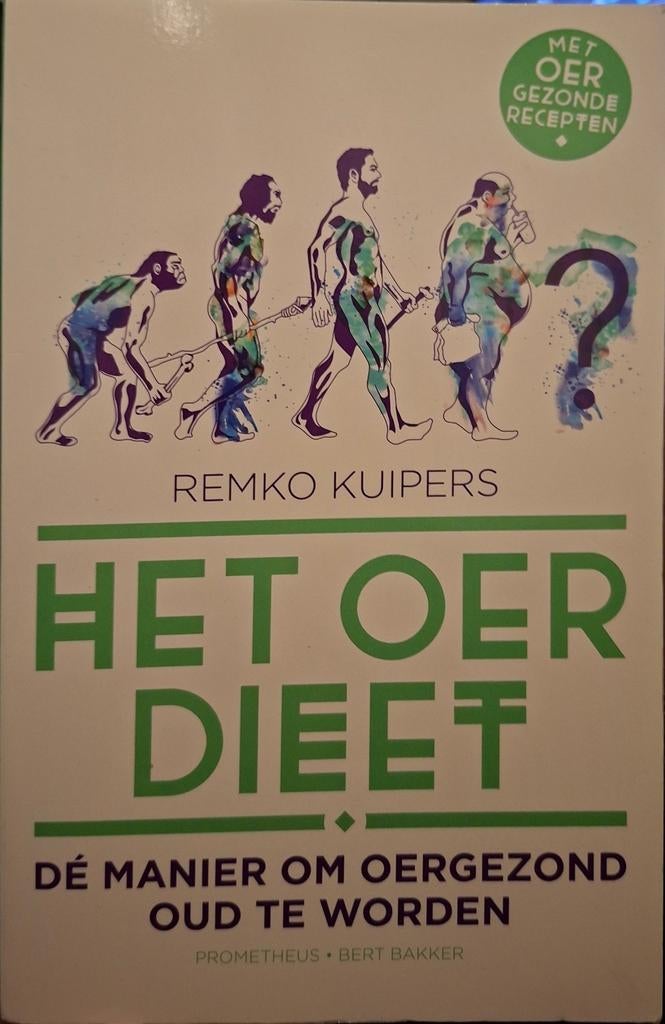 Remko Kuipers - Het oerdieet, Boeken, Ophalen of Verzenden, Zo goed als nieuw, Remko Kuipers, Natuurwetenschap