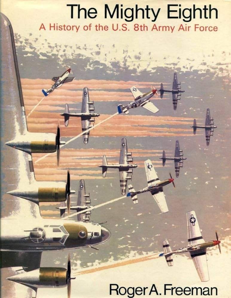 The Mighty Eighth - Hardcover – by Roger A. Freeman (Editor), Tweede Wereldoorlog, Ophalen of Verzenden, Zo goed als nieuw, Luchtmacht