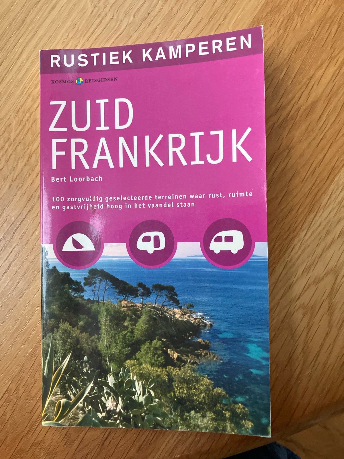 Rustiek Kamperen Zuid Frankrijk - Kosmos Reisgidsen, Boeken, Overige merken, Europa, Ophalen of Verzenden, Zo goed als nieuw