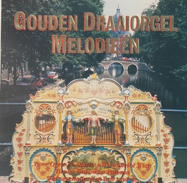 Gouden Draaiorgel Melodieën  streetoran drehorgel, Eerste persing, Ophalen of Verzenden, Zo goed als nieuw, Levenslied of Smartlap