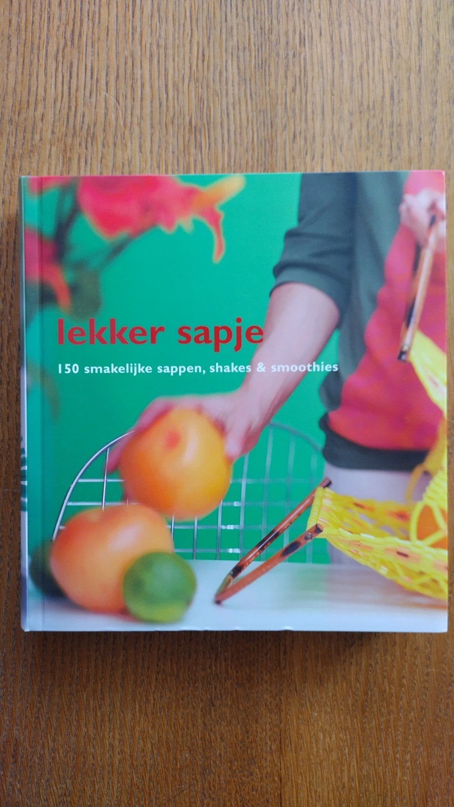 Lekker Sapje: 150 smakelijke sappen, shakes & smoothies, Boeken, Murdoch Books Test Kitchen, Overige typen, Ophalen of Verzenden