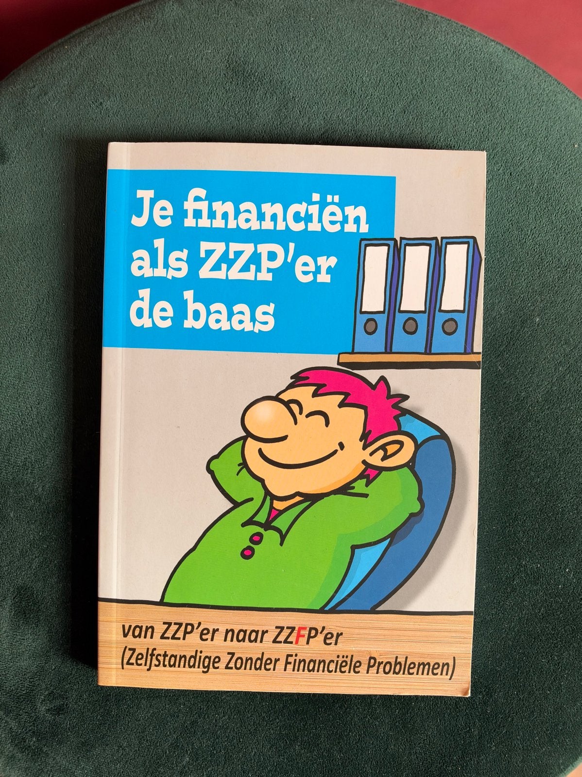 Je financiën als ZZP'er de baas - Boek, Ophalen of Verzenden, Gelezen, Geld en Beleggen