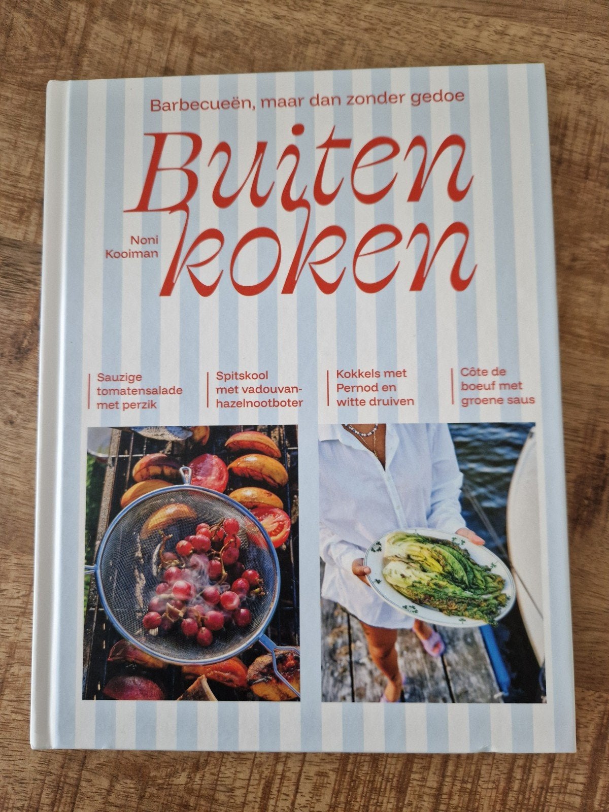 Buiten koken - Barbecueën, maar dan zonder gedoe
Van Noni Ko, Boeken, Kookboeken, Ophalen of Verzenden, Nieuw, Noni kooiman
