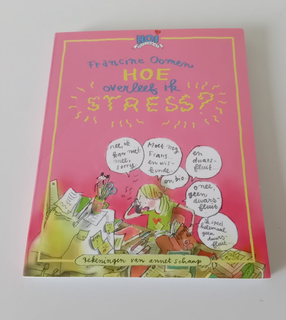 Francine Oomen. Hoe overleef ik stress?, Boeken, Ophalen, Zo goed als nieuw, Francine Oomen