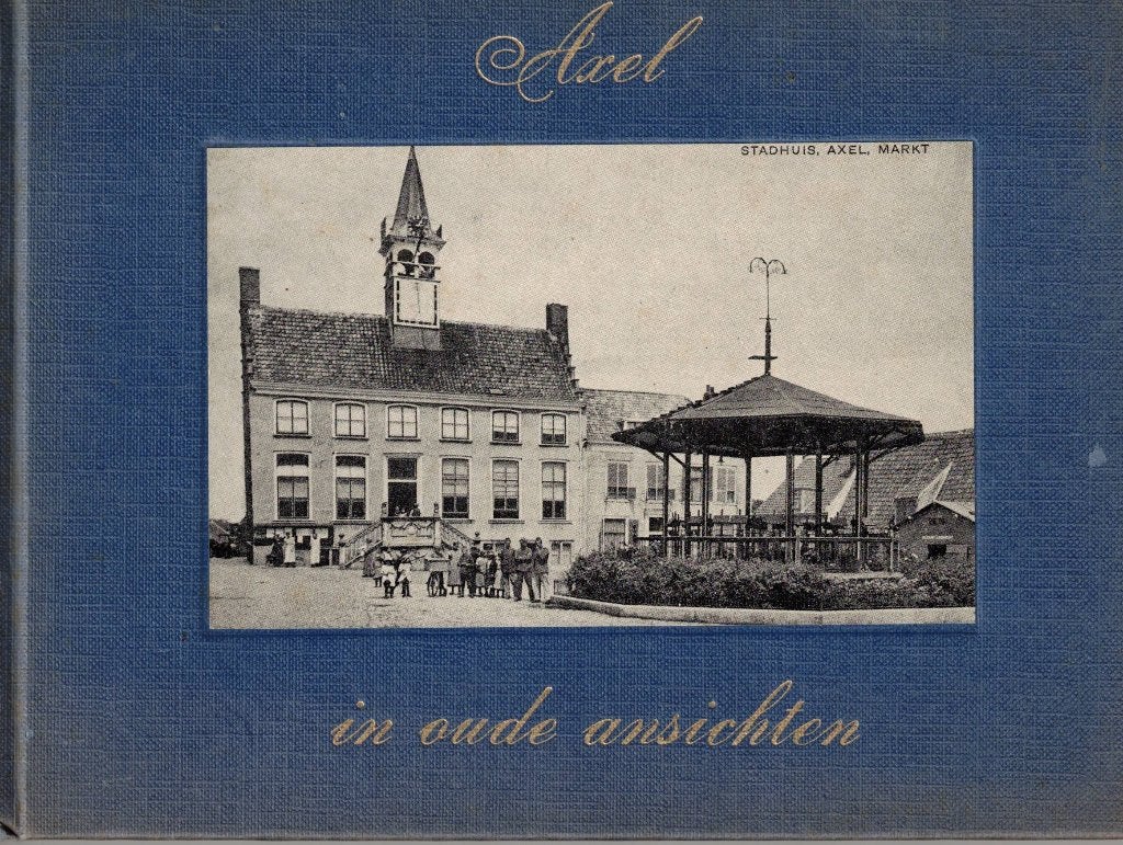 Axel in oude ansichten - P.G. van den Bosse e.a., 20e eeuw of later, Gelezen, P.G. van den Bosse e.a., Ophalen of Verzenden