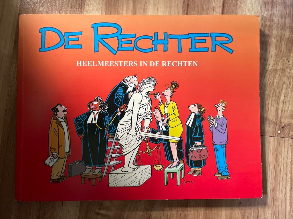 De Rechter: Heelmeesters in de Rechten - Juridische Humor, Ophalen of Verzenden, Gelezen, Nederland