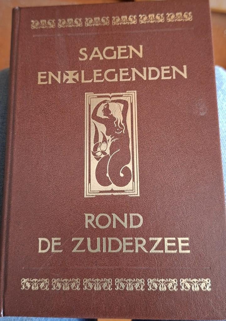 Sagen en Legenden Rond de Zuiderzee - 2e oplage, Ophalen of Verzenden, Zo goed als nieuw, Onbekend