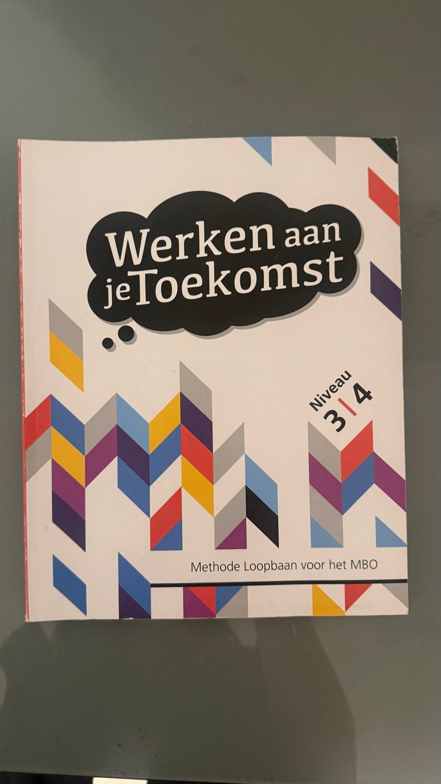 Werken aan je Toekomst - Methode Loopbaan voor het MBO, Boeken, Ophalen of Verzenden, Zo goed als nieuw, Overige niveaus, Overige vakken