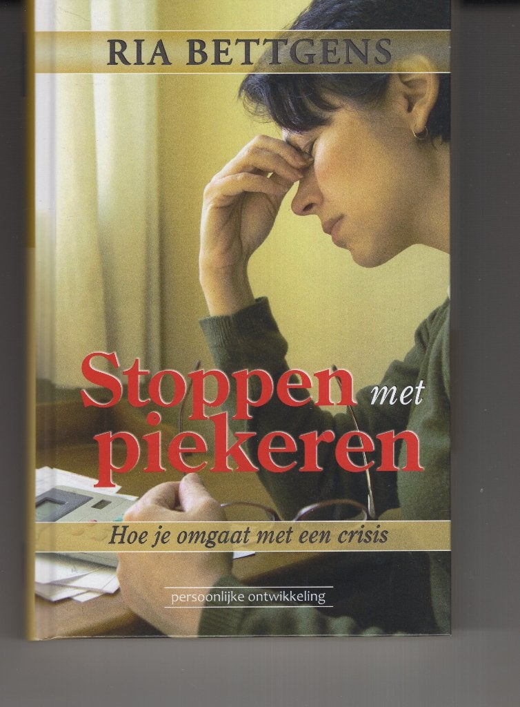 Stoppen met piekeren Ria Bettgens, Ophalen of Verzenden, Zo goed als nieuw, Spiritualiteit algemeen, Overige typen