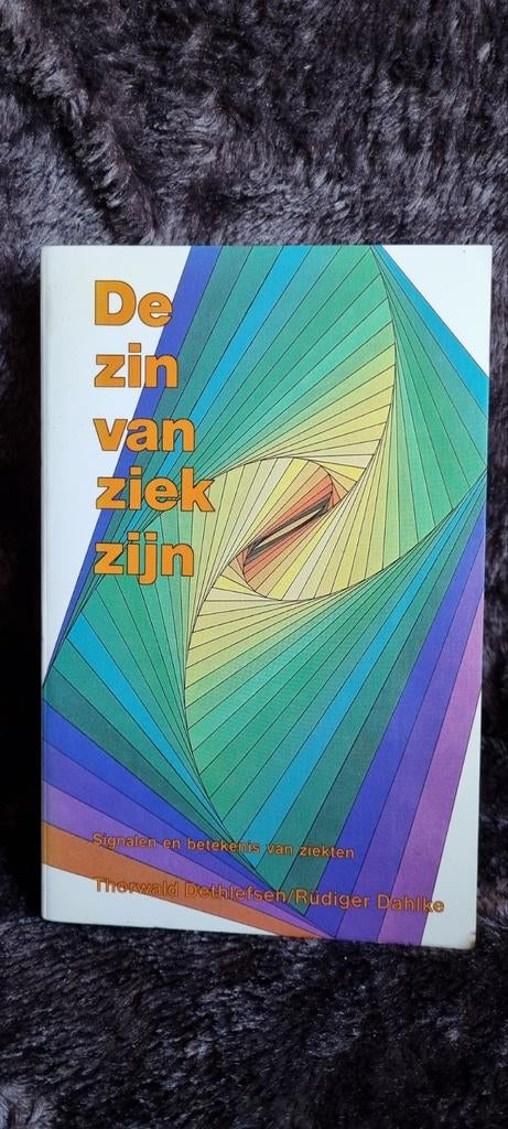 De zin van ziek zijn - Thorwald Dethlefsen/Rüdiger Dahlke, Ophalen of Verzenden, Gelezen, Gezondheid en Conditie, Thorwald Dethlefsen/Rüdiger Dahlke