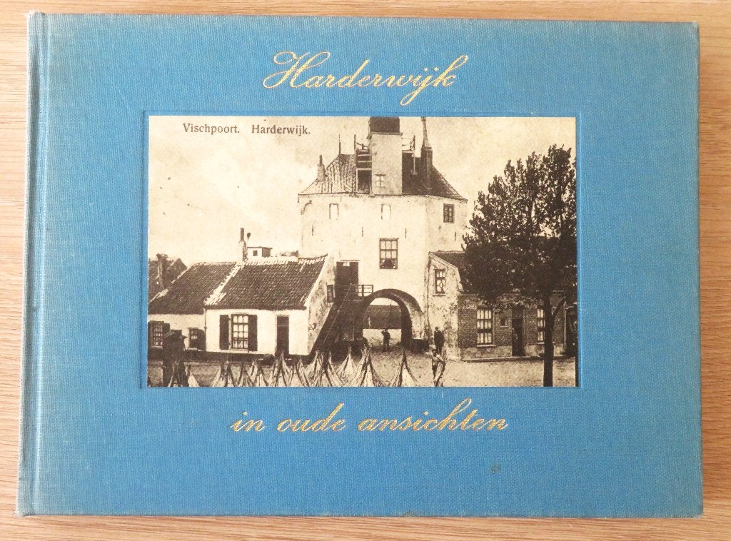 Harderwijk in oude ansichten, Ophalen of Verzenden, Zo goed als nieuw
