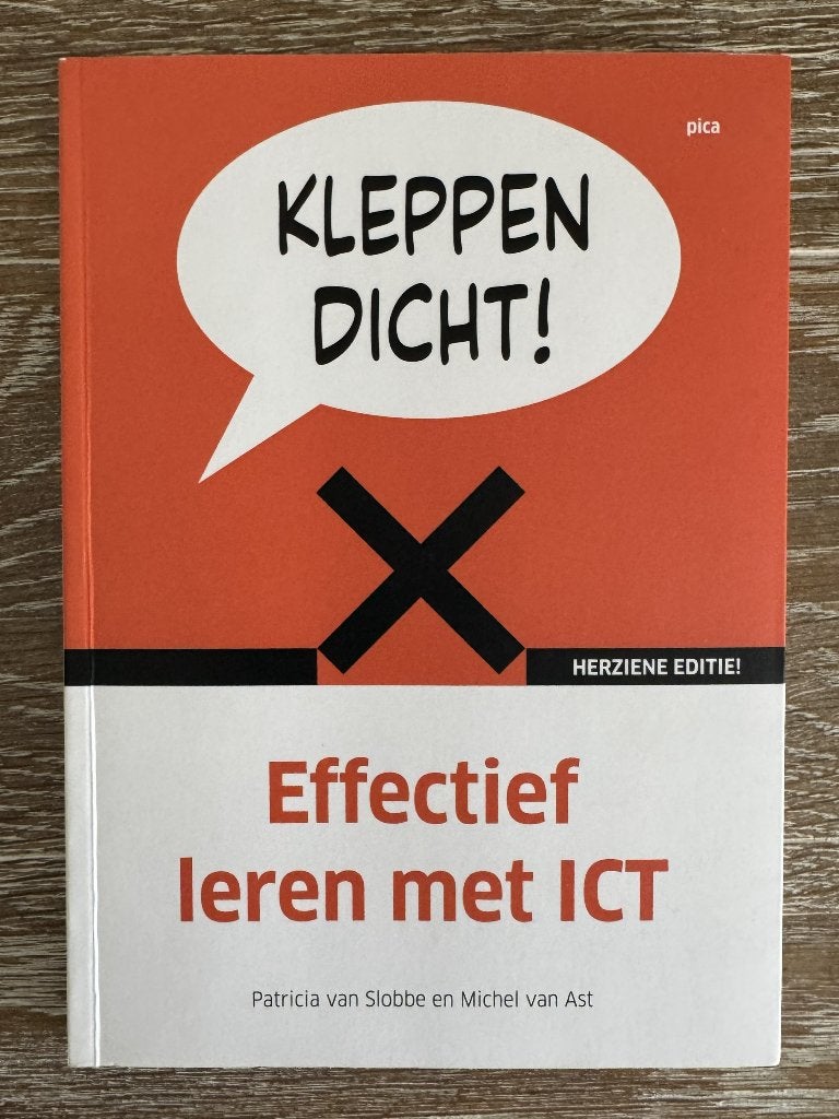 Kleppen dicht! –  Effectief leren met ICT, Ophalen of Verzenden, Beta, Zo goed als nieuw, HBO