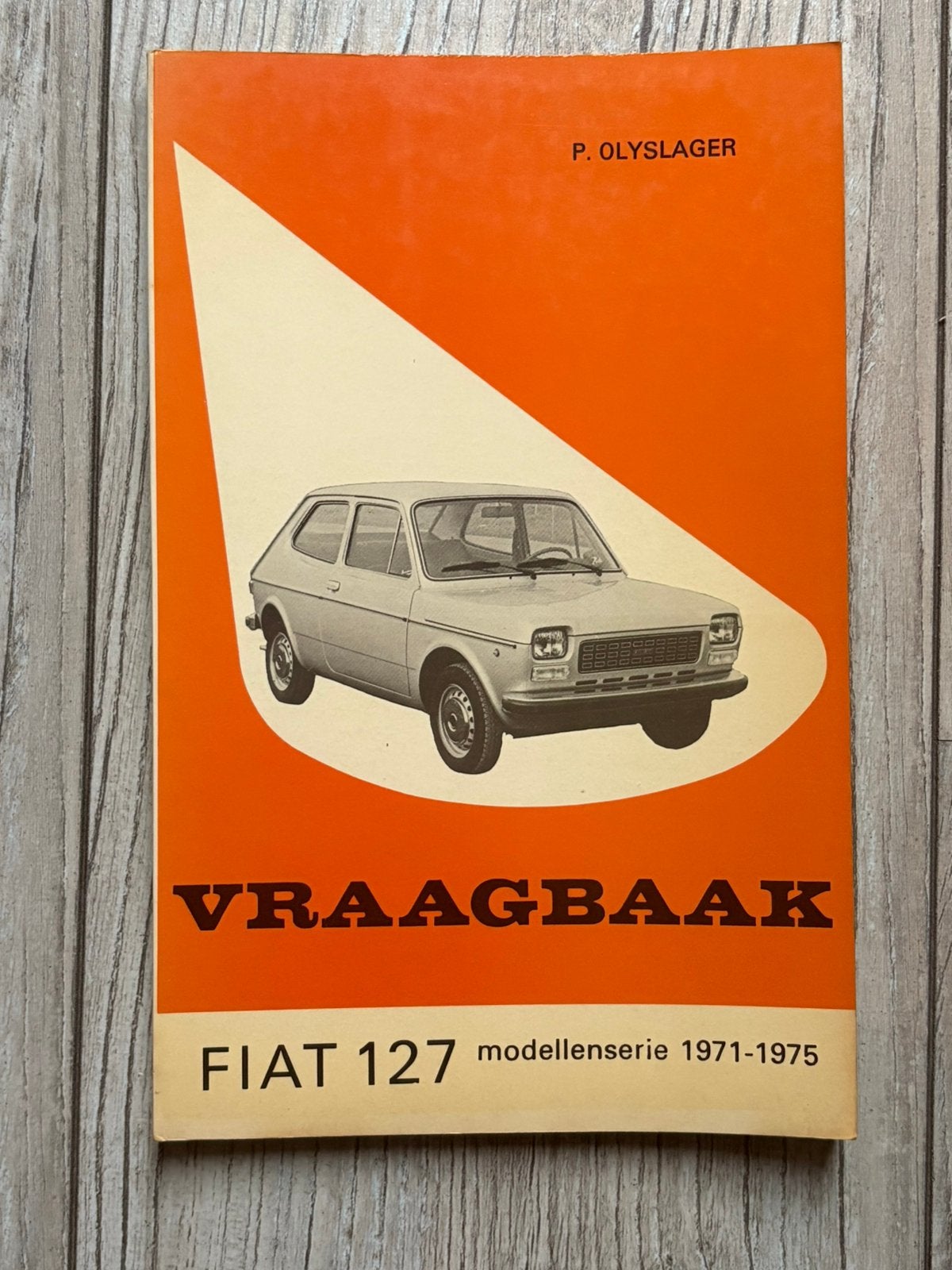 Originele Vraagbaak Fiat 127 - modellenserie 1971-1975, Auto diversen, Ophalen of Verzenden