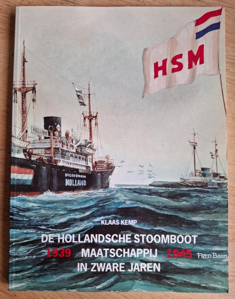 De Hollandsche Stoomboot Maatschappij in zware jaren '39-'49, Ophalen of Verzenden, Klaas Kemp, 20e eeuw of later, Gelezen