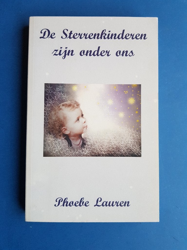 De sterrenkinderen zijn onder ons * P. Lauren, Verzenden, Zo goed als nieuw, Overige onderwerpen, Achtergrond en Informatie