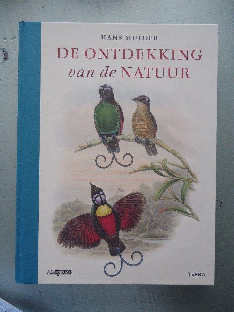 De Ontdekking van de Natuur - Hans Mulder (Geïllustreerd), Boeken, Ophalen of Verzenden, Zo goed als nieuw, Hans Mulder, Natuur algemeen