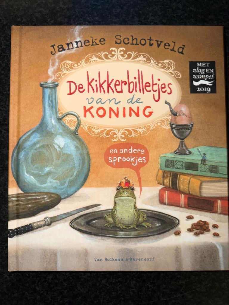 De Kikkerbilletjes van de koning, Ophalen of Verzenden, Zo goed als nieuw, Janneke Schotveld, Fictie algemeen