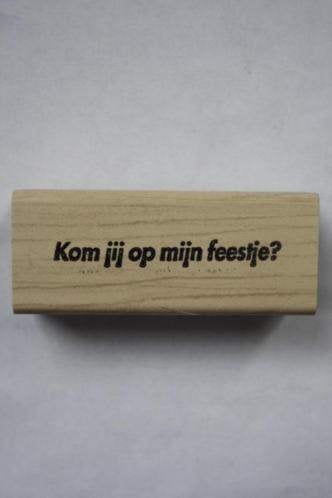 Stempel kom je op mij feestje 6x0,9cm, Hobby en Vrije tijd, Verzenden, Nieuw, Houten stempel