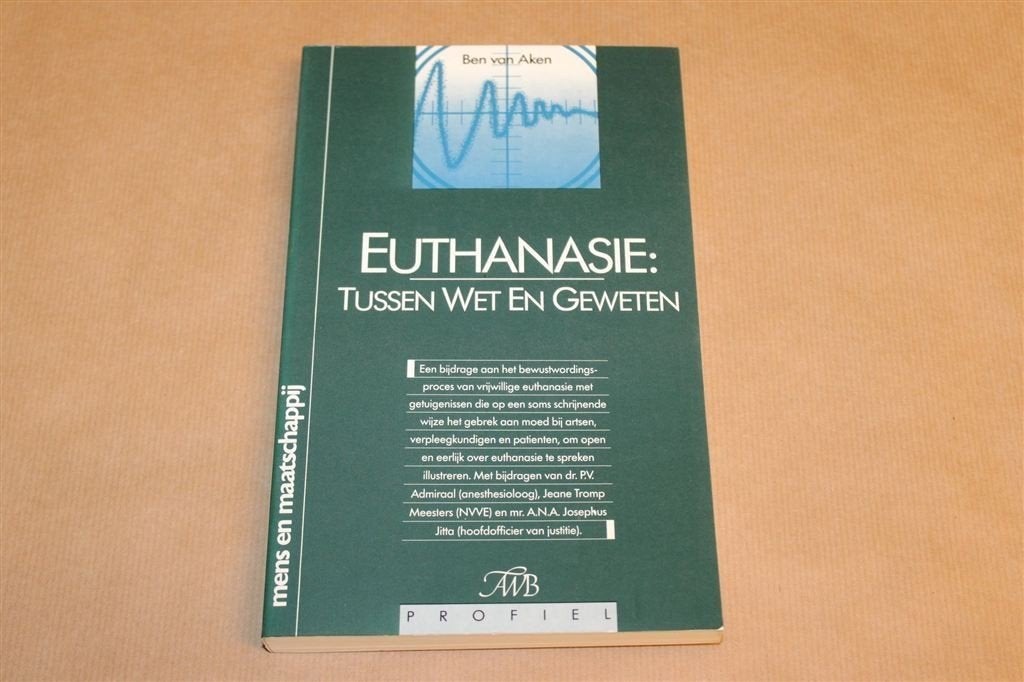 Euthanasie — Tussen Wet en Geweten 1986, Ophalen of Verzenden, Gelezen