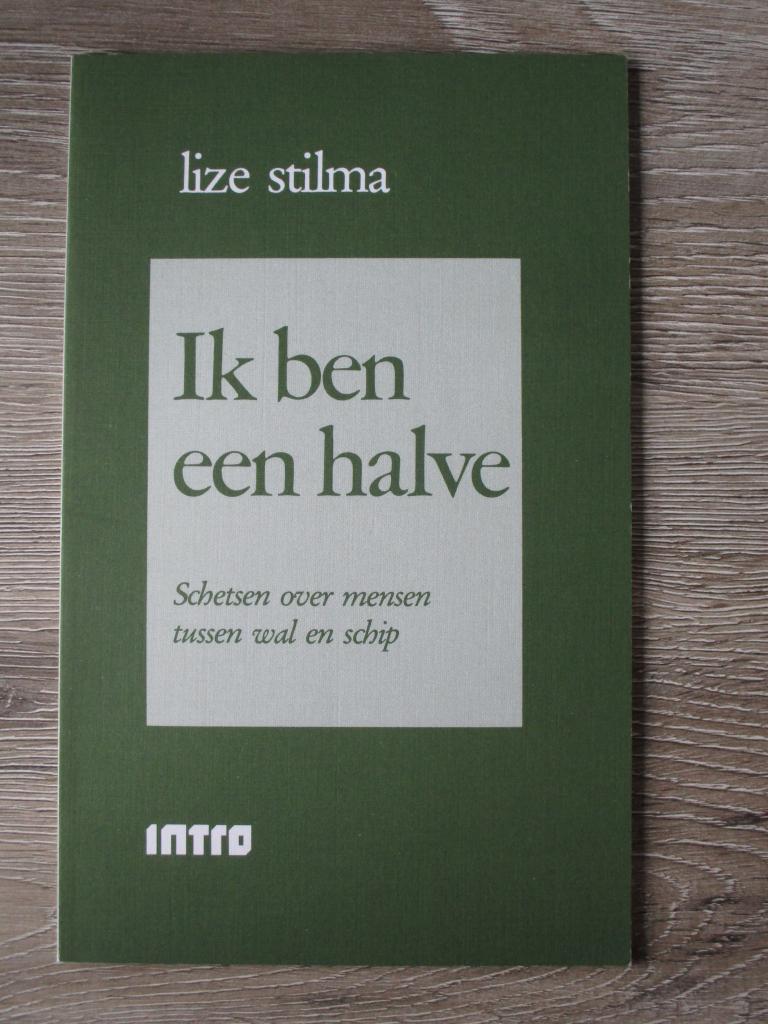 Ik ben een halve - Lize Stilma, Ophalen of Verzenden, Gelezen
