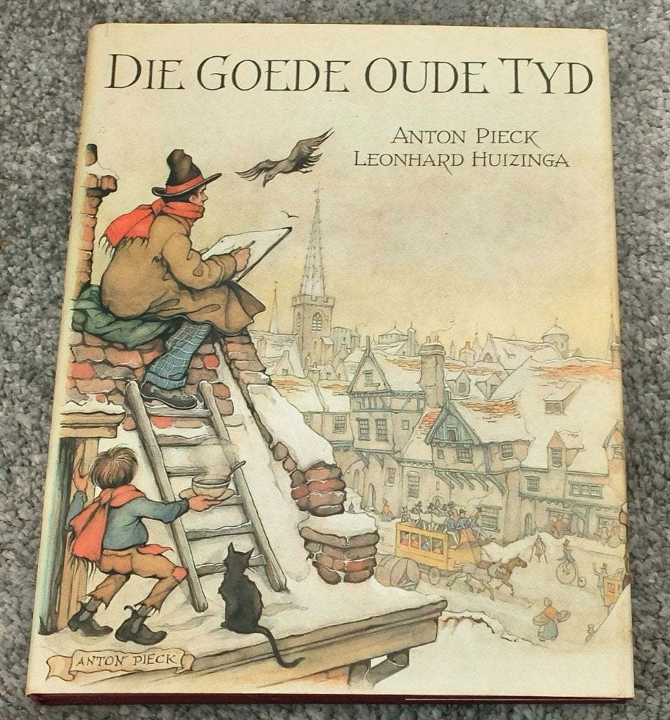 Die Goede Oude Tijd. Anton Pieck, Ophalen of Verzenden, Zo goed als nieuw, Anton Pieck, Prentenboek