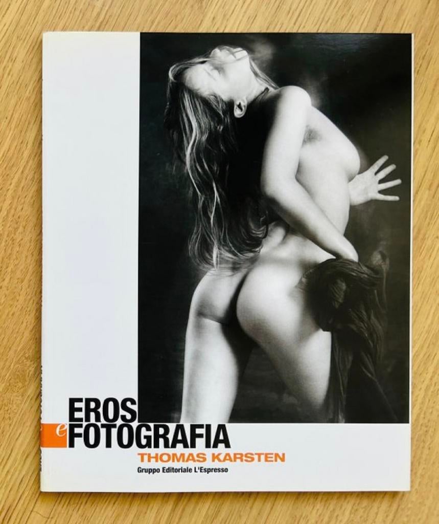 Eros e Fotografia - Thomas Karsten (2003), Ophalen of Verzenden, Zo goed als nieuw, Fotografen